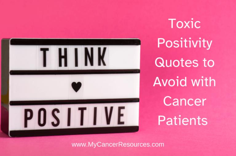 a sign saying think positive on a pink background with the title Toxic Positivity Quotes to Avoid with Cancer Patients